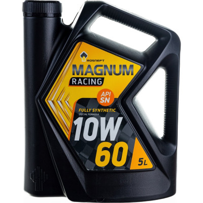 Синтетическое моторное масло Роснефть Magnum Racing 10W-60 (РНПК) SN/A3/B4 40801750